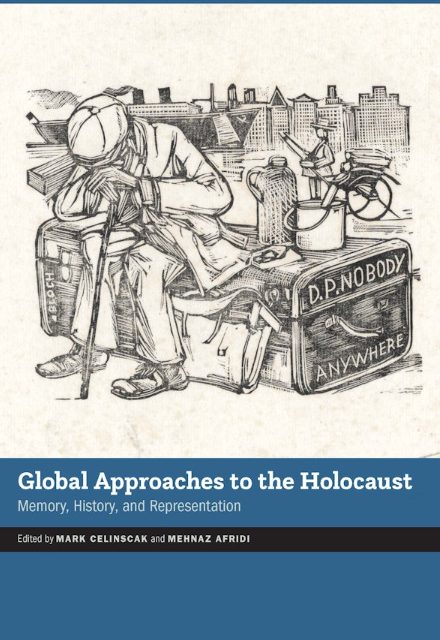 Global Approaches to the Holocaust – with NZ chapter by Ann Beaglehole